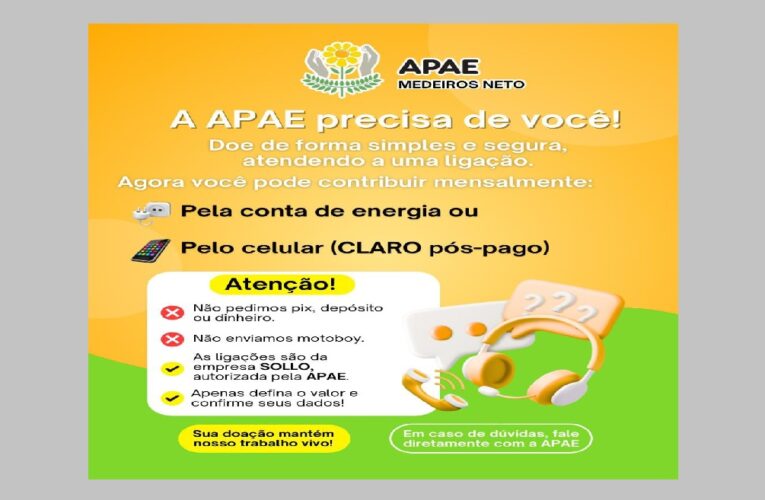 APAE de Medeiros Neto informa sobre campanha de doação via conta de energia ou de celular: saiba como ajudar de forma segura.